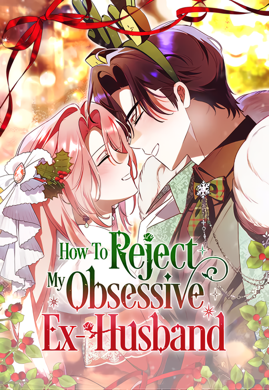 How to Reject My Obsessive Ex-Husband